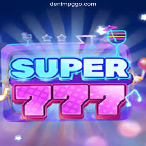 Exploring the Thrills of Super777: A Dive into Excitement and Fun